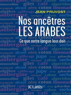 cover image of Nos ancêtres les Arabes
